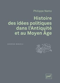 Histoire des idées politiques dans l'Antiquite et au Moyen âge (3ed)