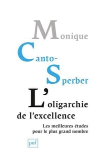 L'oligarchie française - démocratiser l'enseignement supérieur