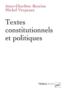 Droit constitutionnel et institutions politiques par les textes