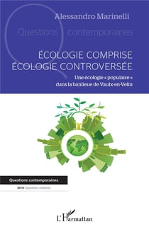 Écologie comprise, écologie controversée : une écologie populaire dans la banlieue de Vaulx-en-Velin