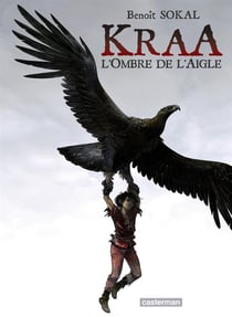 Kraa Tome 2 : l'ombre de l'aigle