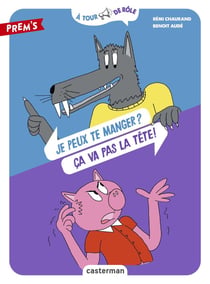 Je peux te manger ? ça va pas la tête !