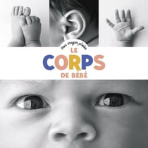 Mes imagiers photos : Le corps de bébé