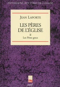 Les Pères de l'église Tome 2 - les Pères grecs