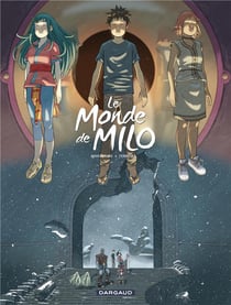Le monde de Milo Tome 8