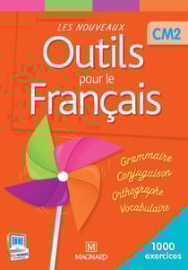 Les nouveaux outils pour le français : CM2 - livre de l'élève (édition 2013)