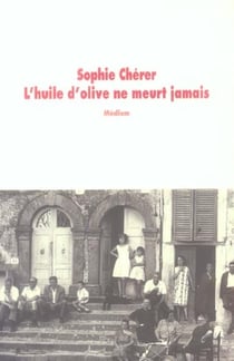 L'huile d olive ne meurt jamais