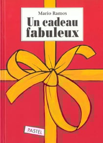 Cadeau fabuleux (un)