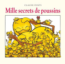 Mille secrets de poussins