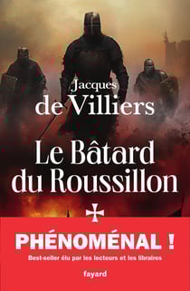 Le Bâtard du Roussillon Tome 1
