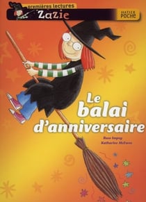 Zazie - le balai d'anniversaire