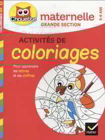 Coloriages pour apprendre les lettres et les nombres - gs