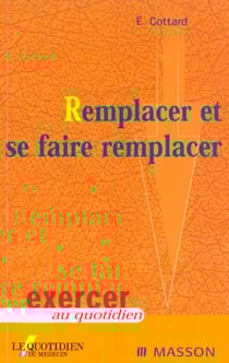 Remplacer et se faire remplacer