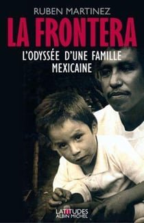 La frontera - l'odyssee d'une famille mexicaine