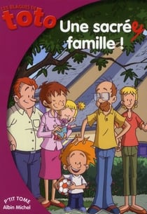 Les blagues de toto t.3 - une sacrée famille !
