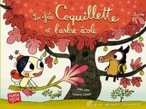 La Fée Coquillette et l'arbre-école (Panda poche)