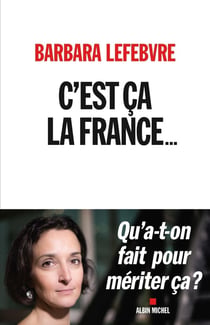 C'est ça la France...