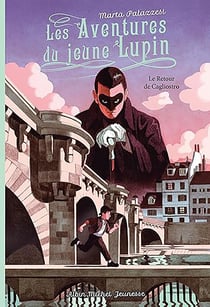 Les aventures du jeune Lupin Tome 3 : Le Retour de Cagliostro
