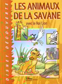Les animaux de la savane avec le roi lion