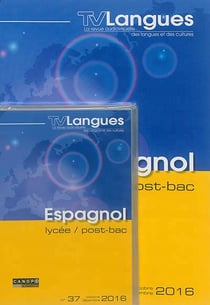 TV langues : espagnol, lycée, post-bac, n° 37