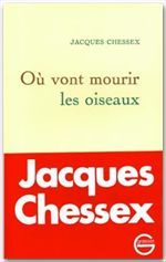 Où vont mourir les oiseaux
