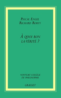 A quoi bon la vérité?