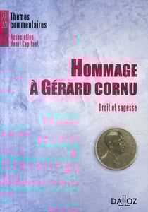 Hommage à Gérard Cornu - droit et sagesse
