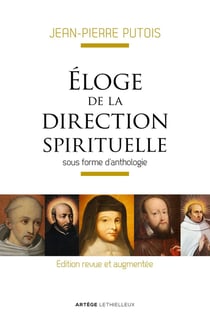 Éloge de la direction spirituelle - sous forme d'anthologie