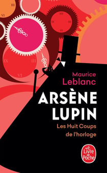 Arsène Lupin : Les Huit Coups de l'horloge