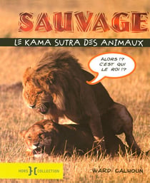 Le kama sutra des animaux