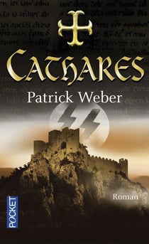Les racines de l'Ordre Noir Tome 2 : Cathares
