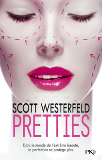 Uglies Tome 2 : pretties