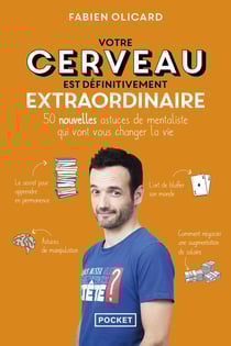 Votre cerveau est définitivement extraordinaire