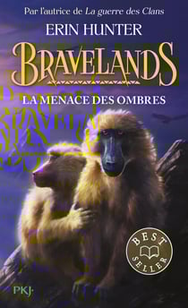 Bravelands Tome 4 : La menace des ombres