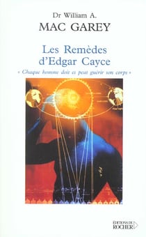 Les remèdes d'edgar cayce