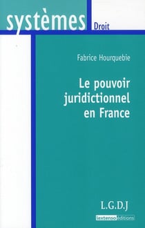 le pouvoir juridictionnel en france