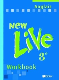 NEW LIVE : New Live 3e LV1 - Cahier d'exercices