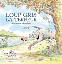 Loup Gris la terreur