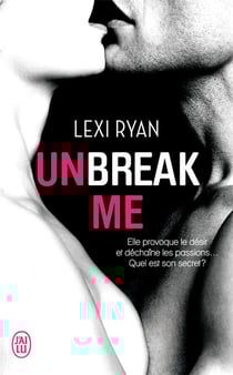 Unbreak me Tome 1