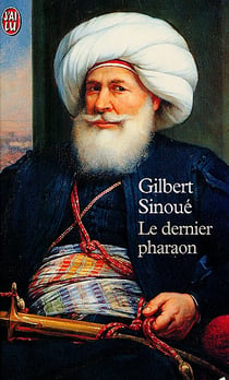 Dernier pharaon (le) - mehemet-ali (1770-1849)