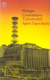 Tchernobyl - apres l'apocalypse