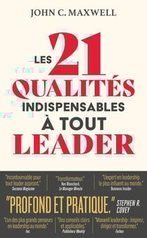 Les 21 qualités indispensables à tout leader