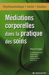 Médiations corporelles, pratique des soins