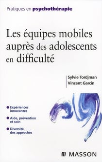 Les équipes mobiles auprés des adolescents en difficulté