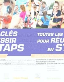 Toutes les clés pour réussir en STAPS - mention « éducation motricité »