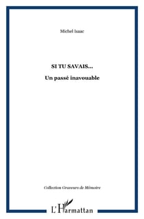 Si tu savais... - un passé inavouable