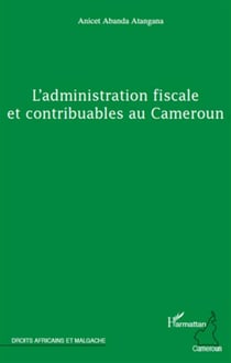 L'administration fiscale et contribuables au cameroun