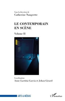 Le contemporain en scène t.2