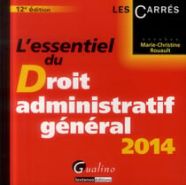 L'essentiel du droit administratif général 2014
