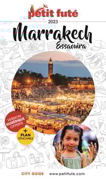 Guide Petit futé : city guide : Marrakech, Essaouira